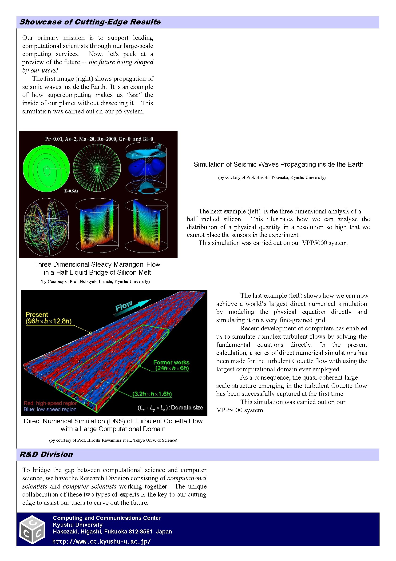 Showcase of Cutting-Edge Results Our primary mission is to support leading computational scientists through