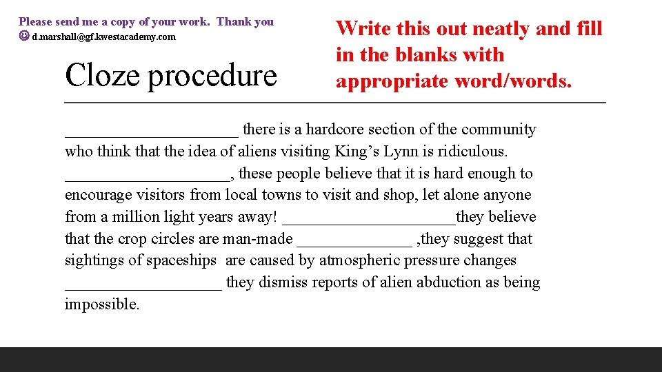 Please send me a copy of your work. Thank you d. marshall@gf. kwestacademy. com