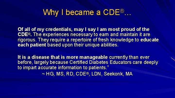 Why I became a CDE®… Of all of my credentials, may I say I