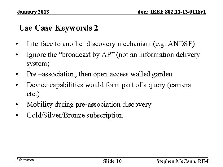 January 2013 doc. : IEEE 802. 11 -13/0118 r 1 Use Case Keywords 2