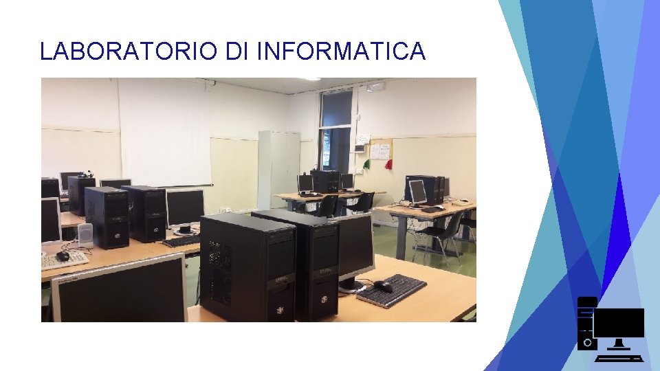 LABORATORIO DI INFORMATICA 