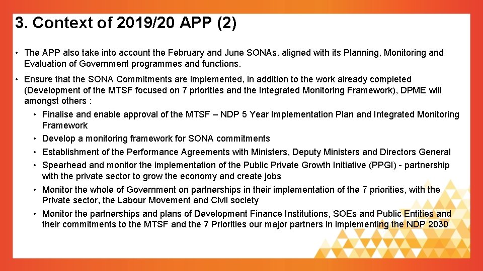 3. Context of 2019/20 APP (2) • The APP also take into account the 3. Context of 2019/20 APP (2) • The APP also take into account the