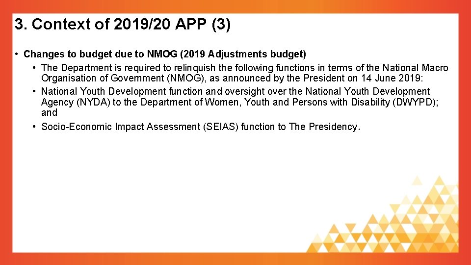 3. Context of 2019/20 APP (3) • Changes to budget due to NMOG (2019 3. Context of 2019/20 APP (3) • Changes to budget due to NMOG (2019