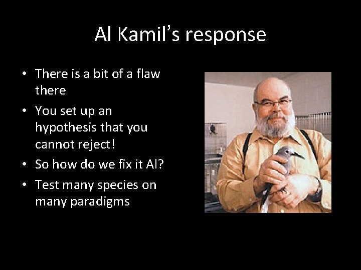 Al Kamil’s response • There is a bit of a flaw there • You