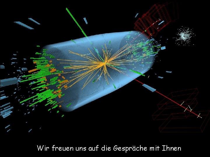 Wir freuen uns auf die Gespräche mit Ihnen 