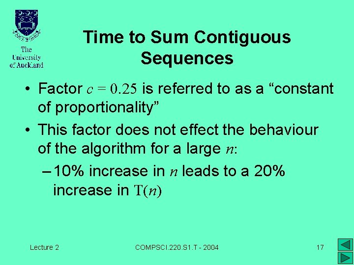 Time to Sum Contiguous Sequences • Factor c = 0. 25 is referred to