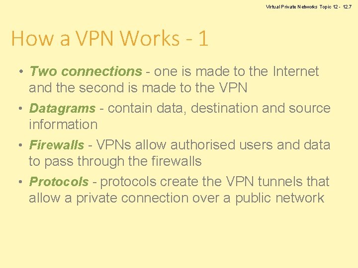 Computer Networks Topic 12 Virtual Private Networks Computer