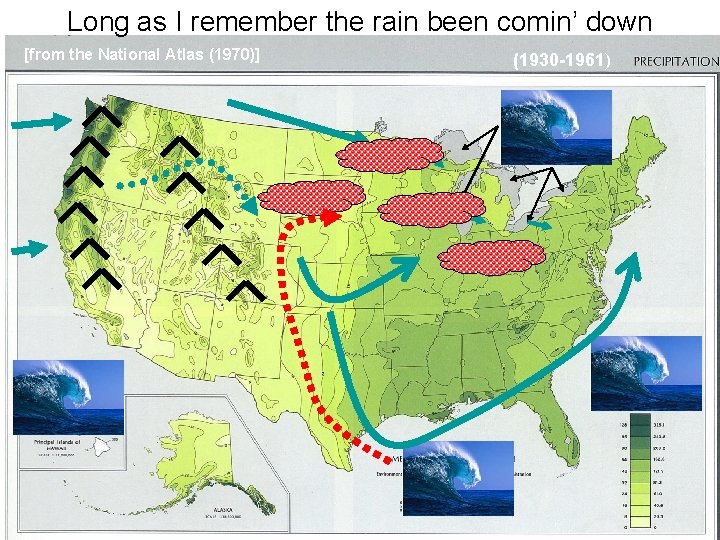 Long as I remember the rain been comin’ down [from the National Atlas (1970)]