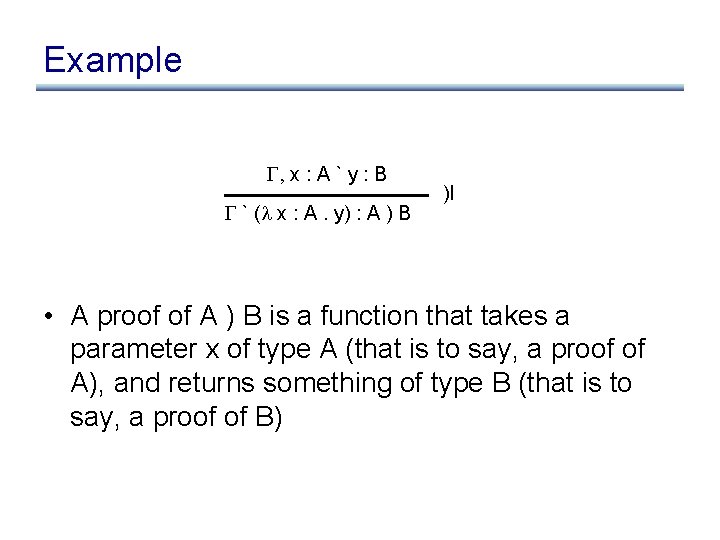 Example , x : A ` y : B ` ( x : A.