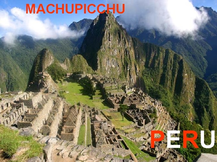 MACHUPICCHU PERU 