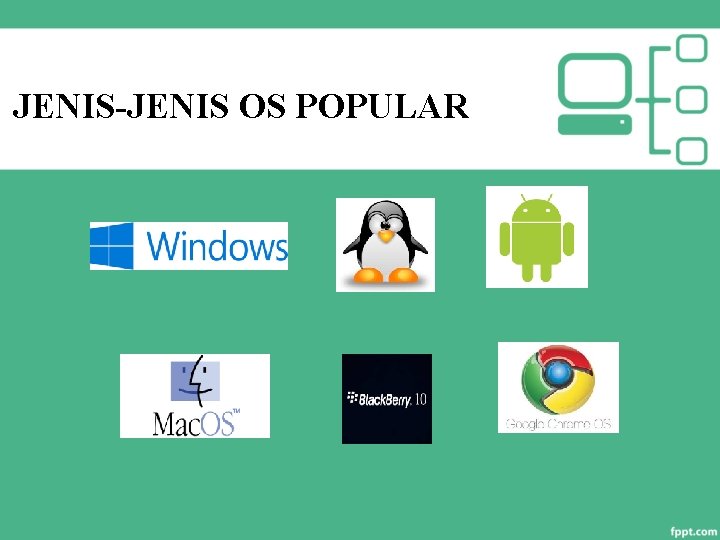 JENIS-JENIS OS POPULAR 