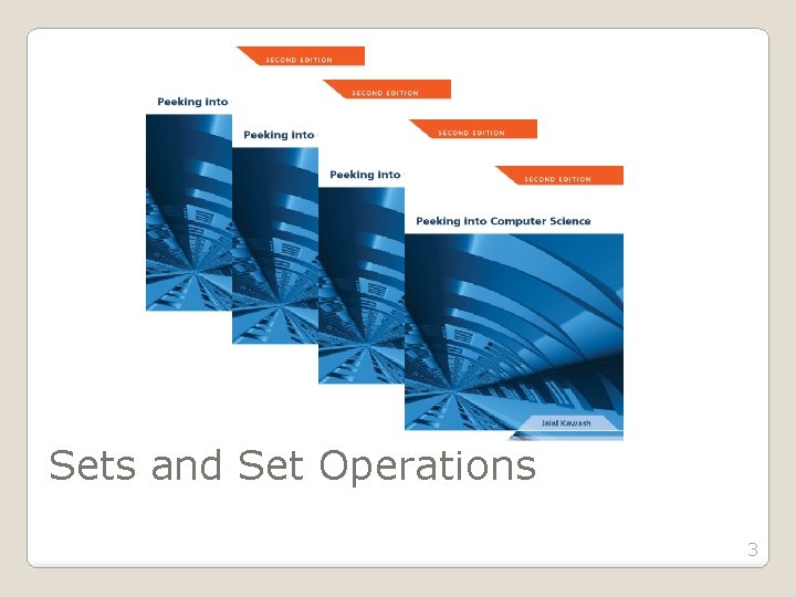 Sets and Set Operations 3 Sets and Set Operations 3