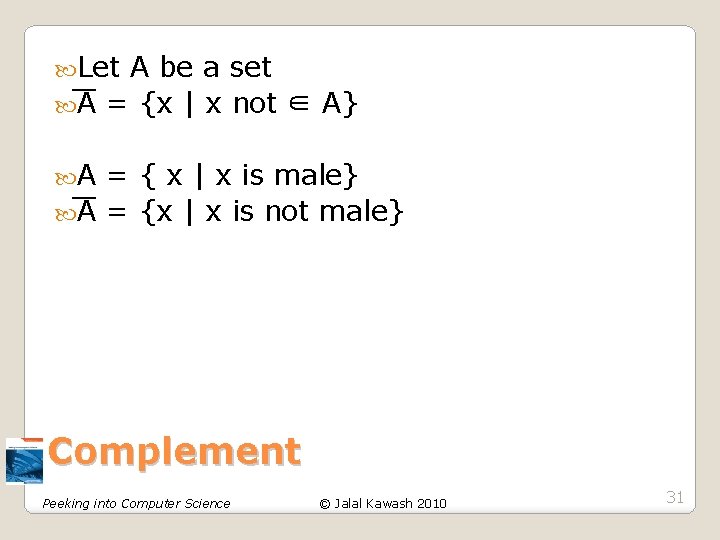 Let A be a set A = {x | x not ∈ A} Let A be a set A = {x | x not ∈ A}