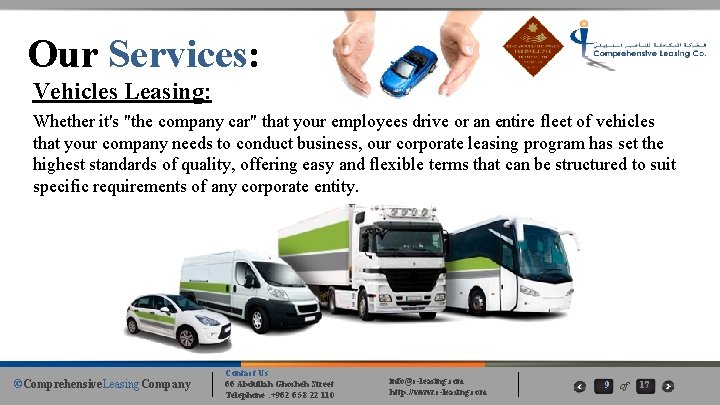 Our Services: Vehicles Leasing: Whether it's "the company car" that your employees drive or Our Services: Vehicles Leasing: Whether it's "the company car" that your employees drive or