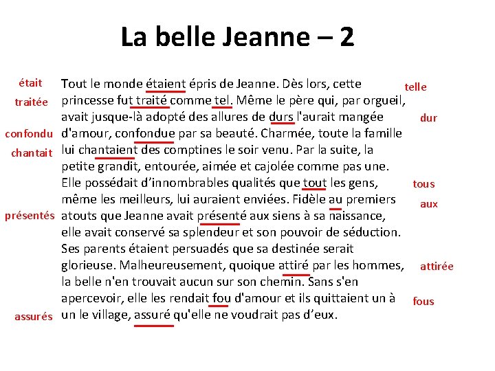 La belle Jeanne – 2 était traitée confondu chantait présentés assurés Tout le monde