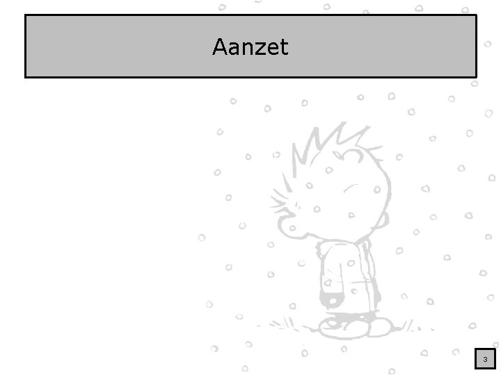 Aanzet 3 