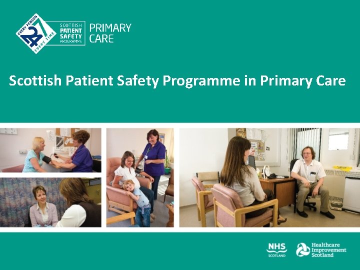 Scottish Patient Safety Programme in Primary Care 