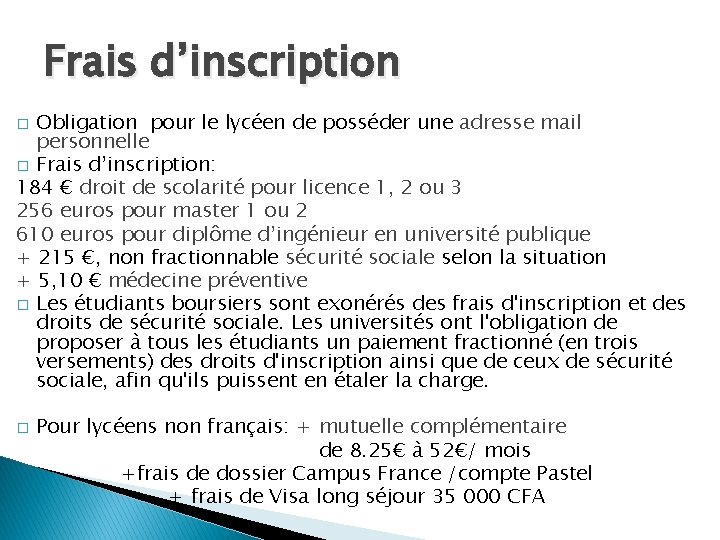 Frais d’inscription Obligation pour le lycéen de posséder une adresse mail personnelle � Frais