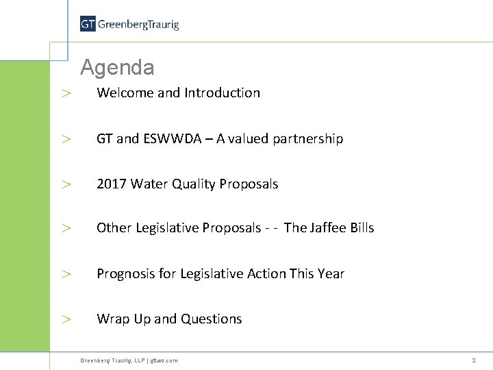 Agenda Welcome and Introduction GT and ESWWDA – A valued partnership 2017 Water Quality