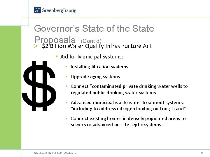 Governor’s State of the State Proposals (Cont’d) > $2 Billion Water Quality Infrastructure Act