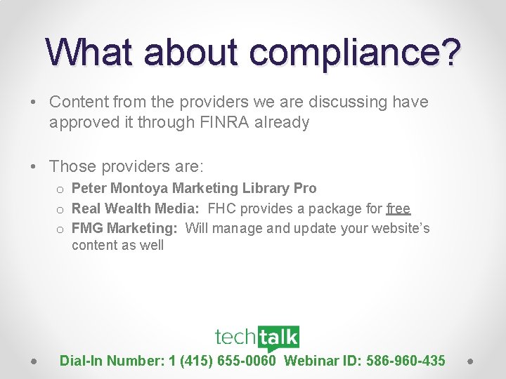 What about compliance? • Content from the providers we are discussing have approved it