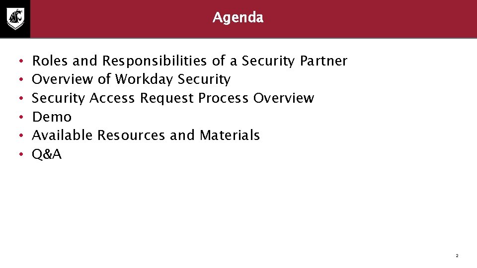 Workday Security Roles Examples Security Partner 101 1 Agenda Roles and Responsibilities