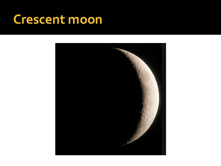 Crescent moon 