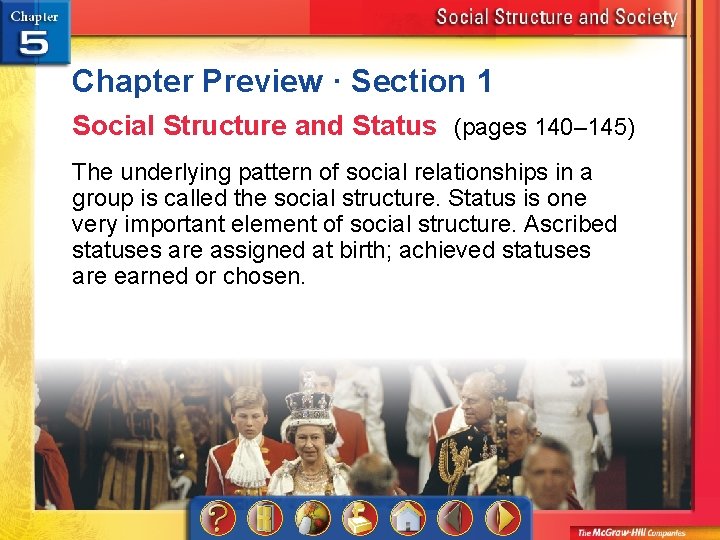 Chapter Preview · Section 1 Social Structure and Status (pages 140– 145) The underlying