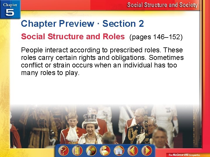 Chapter Preview · Section 2 Social Structure and Roles (pages 146– 152) People interact