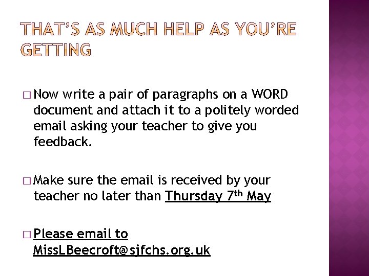 � Now write a pair of paragraphs on a WORD document and attach it