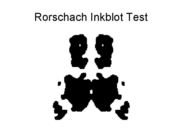 Rorschach Inkblot Test 