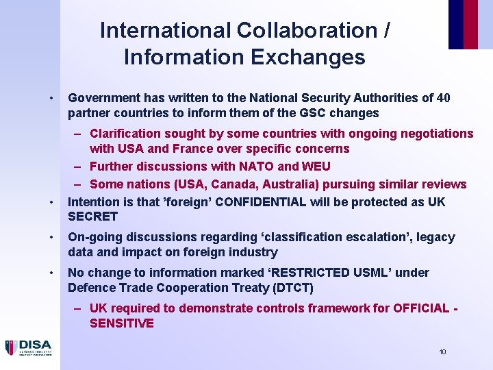 International Collaboration / Information Exchanges • • Government has written to the National Security International Collaboration / Information Exchanges • • Government has written to the National Security