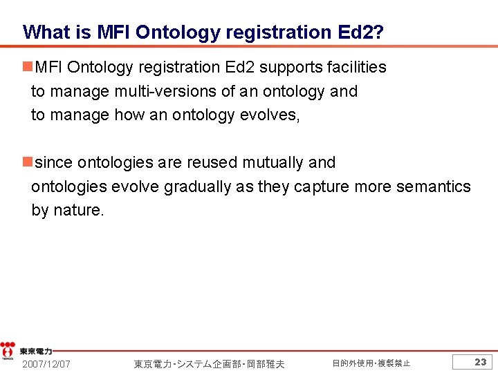 What is MFI Ontology registration Ed 2? n. MFI Ontology registration Ed 2 supports