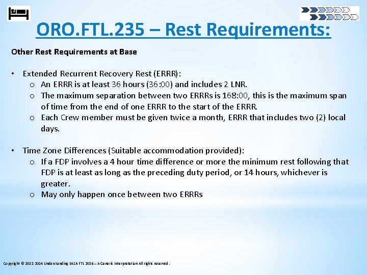 ORO. FTL. 235 – Rest Requirements: Other Rest Requirements at Base • Extended Recurrent