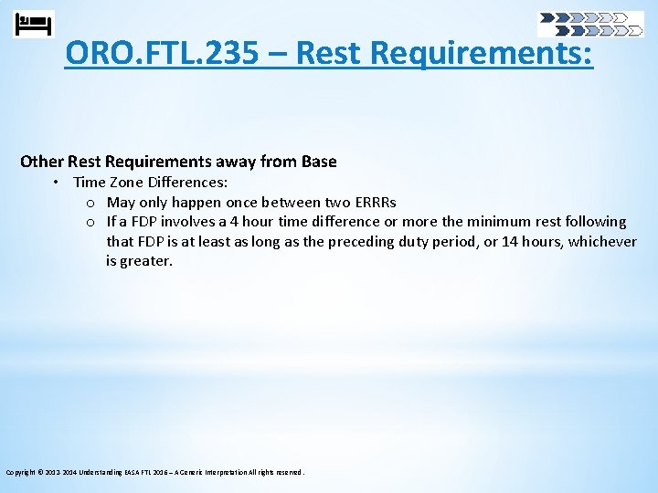 ORO. FTL. 235 – Rest Requirements: Other Rest Requirements away from Base • Time