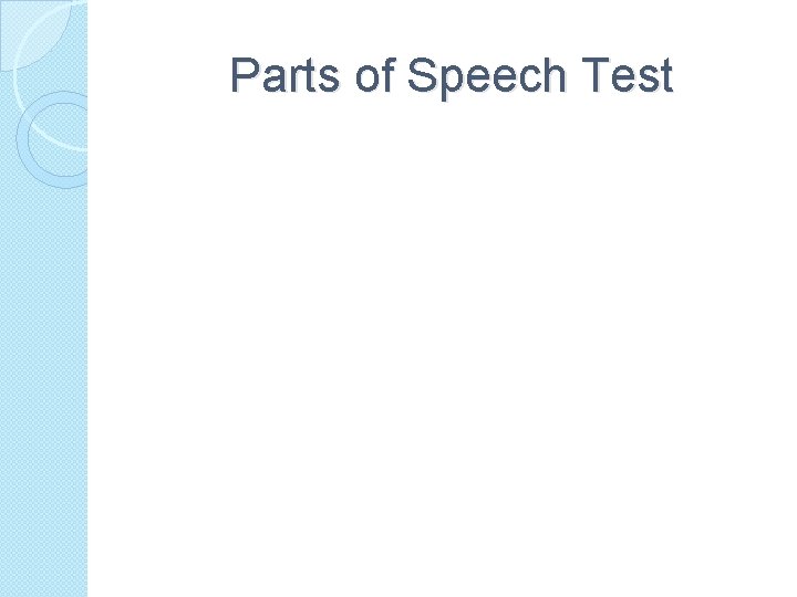 Parts of Speech Test 