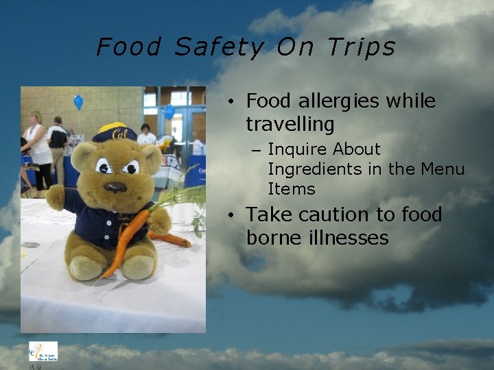 Food Safety On Trips • Food allergies while travelling – Inquire About Ingredients in