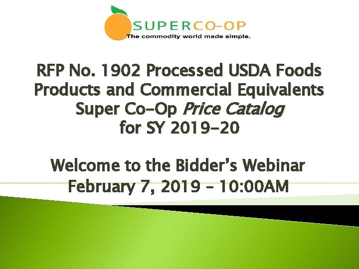 RFP No. 1902 Processed USDA Foods Products and Commercial Equivalents Super Co-Op Price Catalog