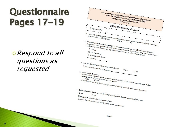 Questionnaire Pages 17 -19 R Respond to all questions as requested 21 