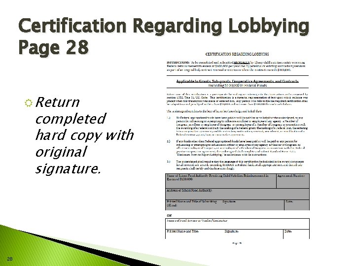 Certification Regarding Lobbying Page 28 R Return completed hard copy with original signature. 28