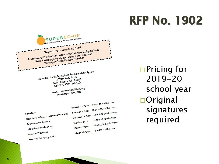 RFP No. 1902 � Pricing for 2019 -20 school year � Original signatures required