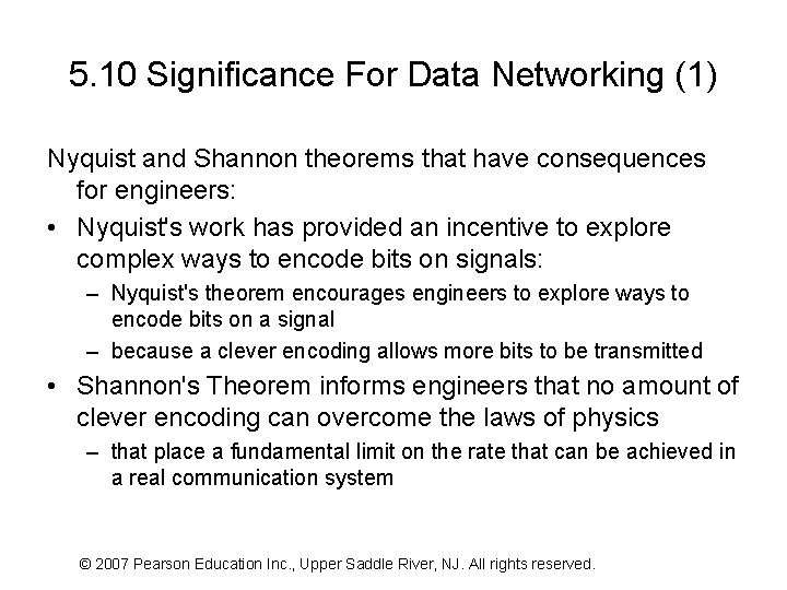 5. 10 Significance For Data Networking (1) Nyquist and Shannon theorems that have consequences