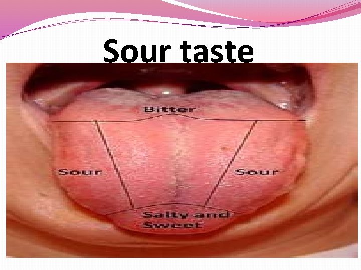 Sour taste 