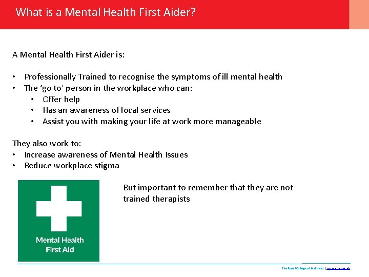 Mental Health First Aid What is a Mental