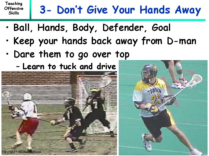 Teaching Offensive Skills 3 - Don’t Give Your Hands Away • Ball, Hands, Body,