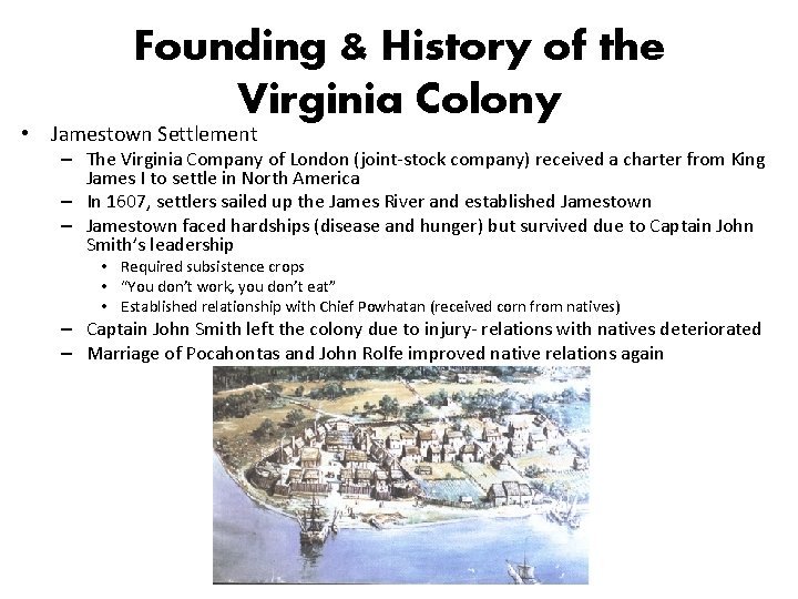 Founding & History of the Virginia Colony • Jamestown Settlement – The Virginia Company