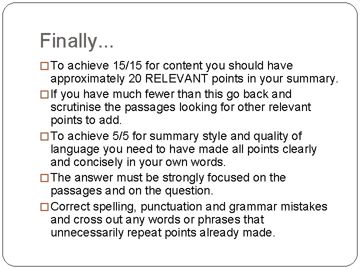 Finally. . . � To achieve 15/15 for content you should have approximately 20