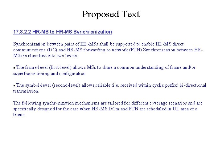 Proposed Text 17. 3. 2. 2 HR-MS to HR-MS Synchronization between pairs of HR-MSs