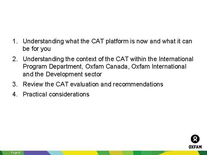 1. Understanding what the CAT platform is now and what it can be for