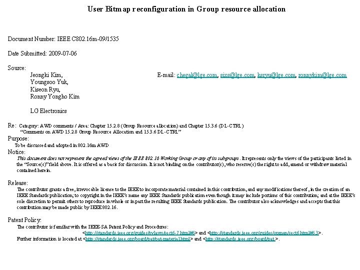 User Bitmap reconfiguration in Group resource allocation Document Number: IEEE C 802. 16 m-09/1535